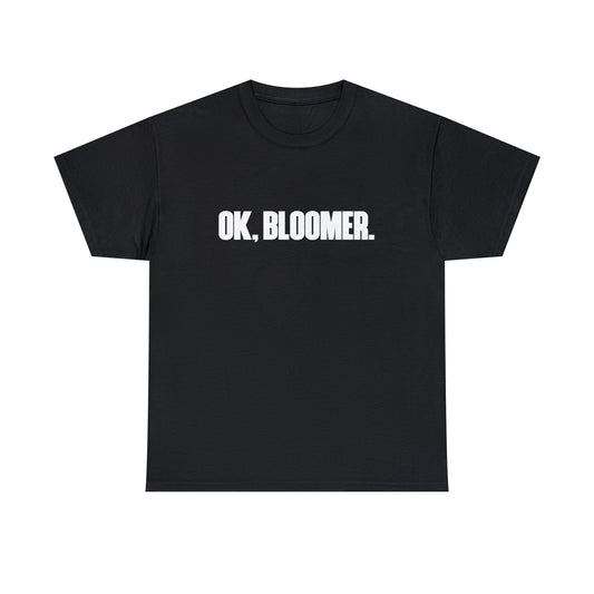 Ok, Bloomer Tee