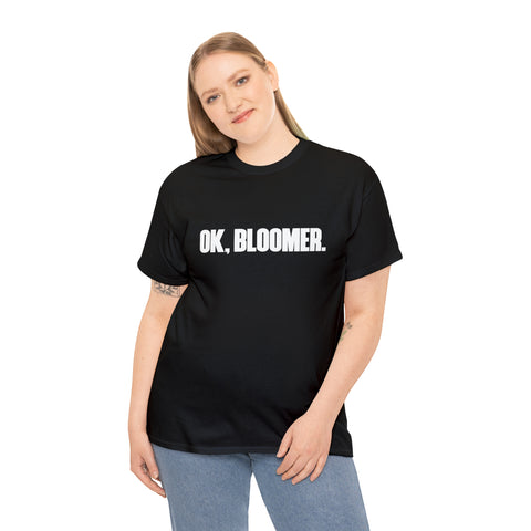 Ok, Bloomer Tee